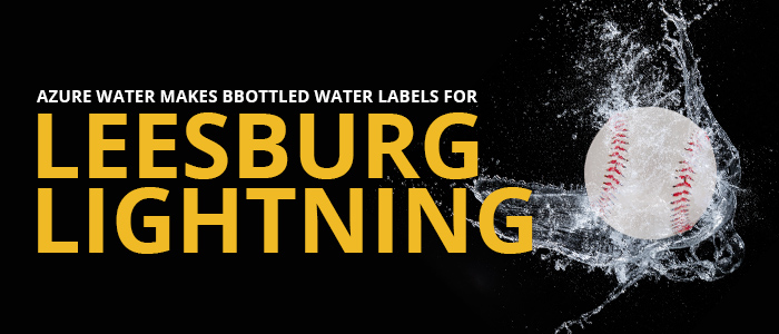 Azure Water Makes Bottled Water Labels For Leesburg Lightning